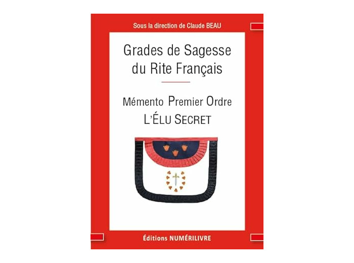 Grades de Sagesses: Mémento Premier ordre, l'Elu Secret