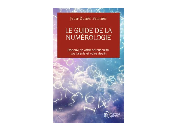 Le guide de la numérologie