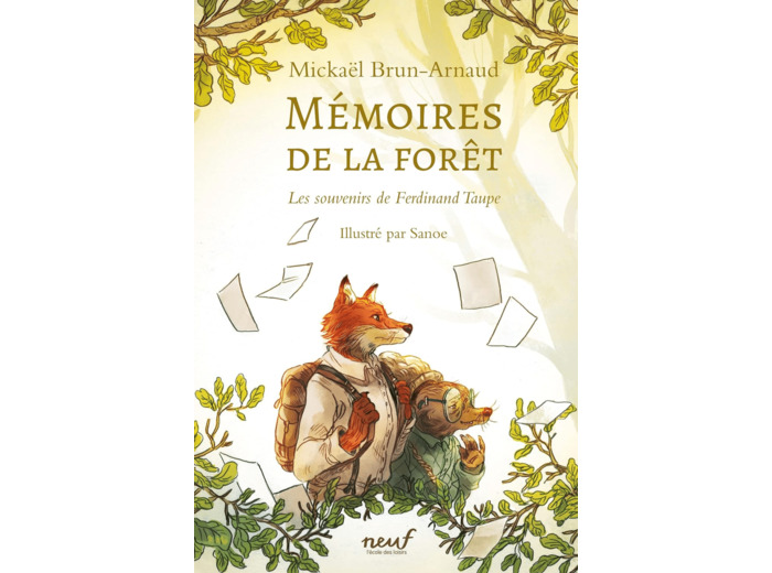 MEMOIRES DE LA FORET - TOME 1 - LES SOUVENIRS DE FERDINAND TAUPE
