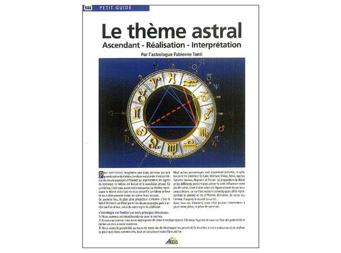 Le thème astral - Ascendant, réalisation, interprétation