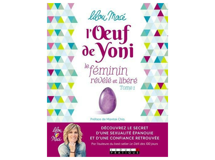 L'oeuf de yoni - Tome 1, Le féminin révélé et libéré