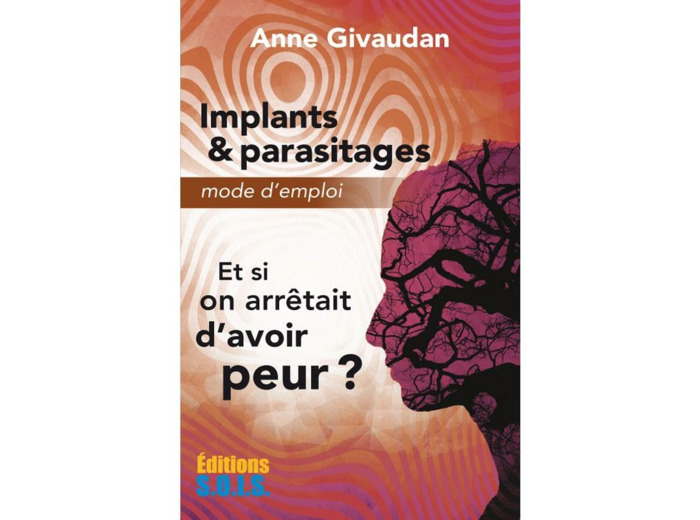 Implants & parasitages – Mode d’emploi