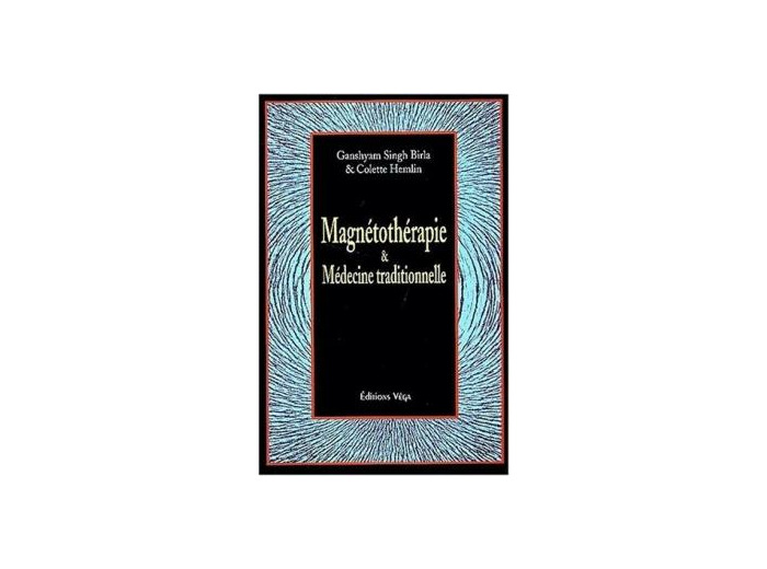 Magnétothérapie et médecine traditionnelle