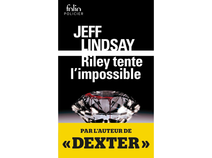 RILEY TENTE L'IMPOSSIBLE
