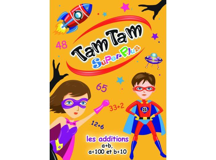 Tam Tam : Superplus - Les Addition CP-CE1
