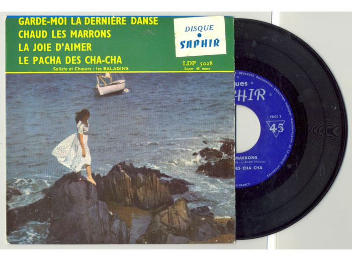 45 Tours SAPHIR "CHAUD LES MARRONS" / "GARDES MOI LA DERNERE DANSE"