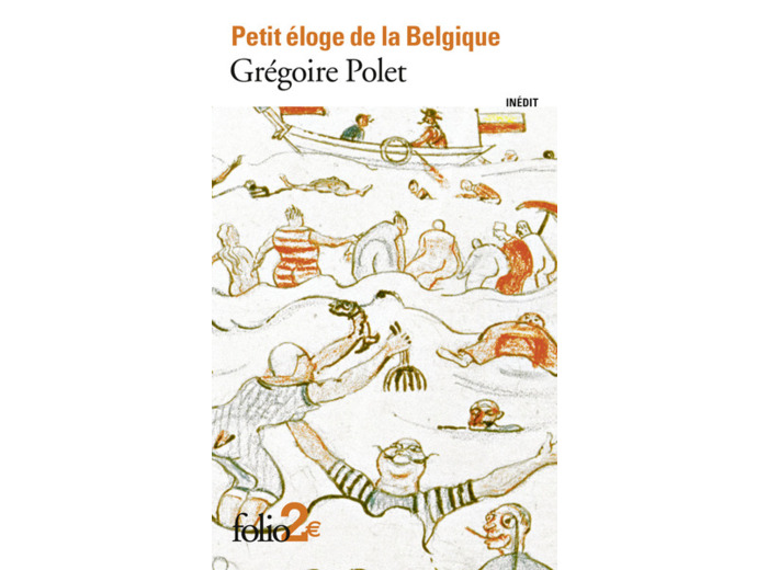 PETIT ELOGE DE LA BELGIQUE