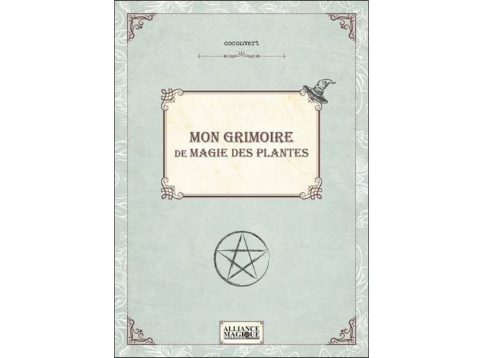 Mon Grimoire - Magie des plantes