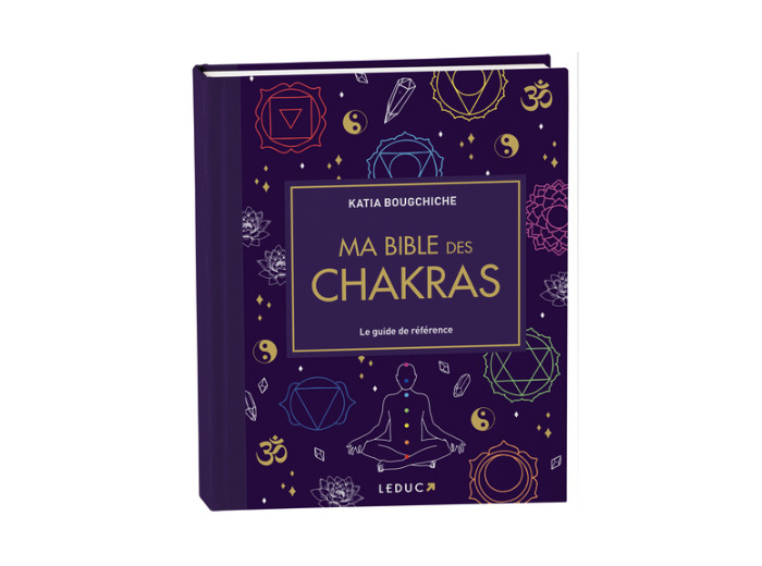 Ma bible des chakras