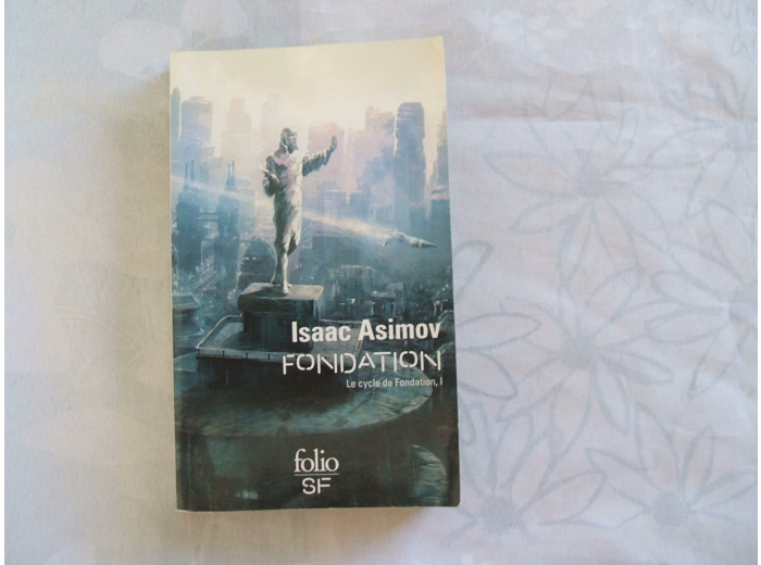 LE CYCLE DE FONDATION - I - FONDATION