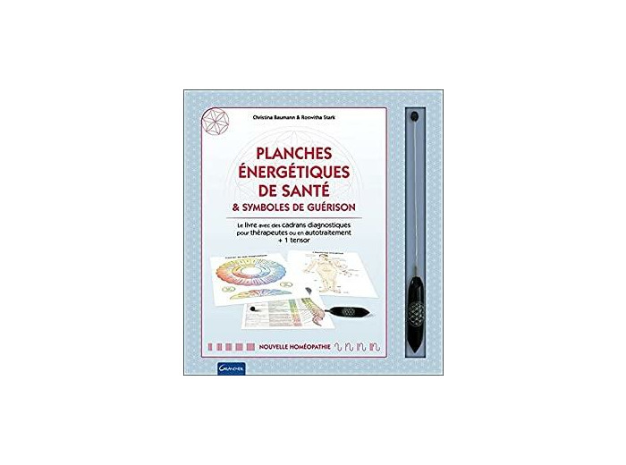Planches énergétiques de santé - Coffret - Nouvelle homéopathie, le livre avec des cadrans diagnostiques et un tensor