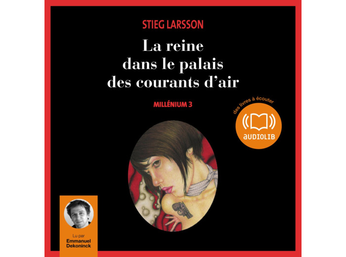 MILLENIUM - T03 - MILLENIUM 3 - LA REINE DANS LE PALAIS DES COURANTS D'AIR