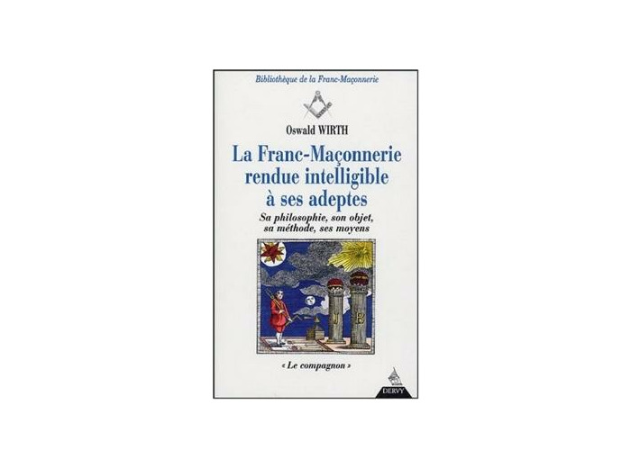 La Franc-Maçonnerie rendue intelligible à ses adeptes, Le Compagnon