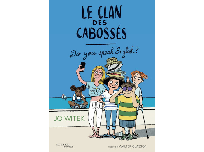 LE CLAN DES CABOSSES - T3 DO YOU SPEAK ENGLISH ?