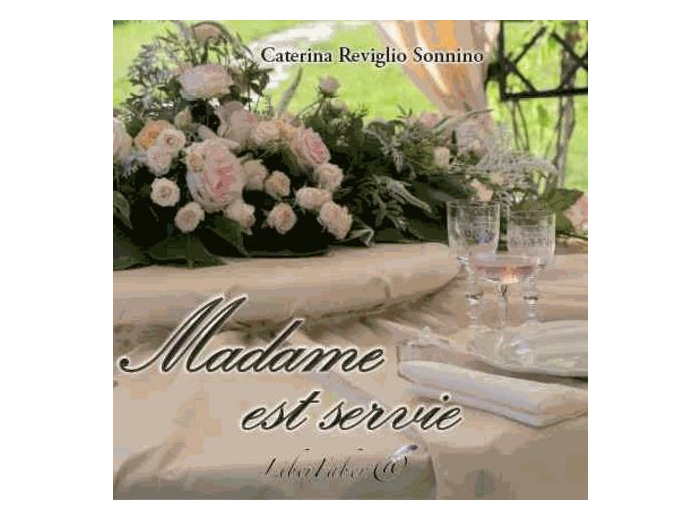 Madame est servie