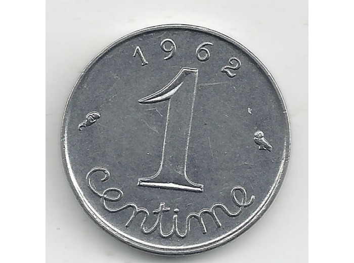 FRANCE 1 CENTIME INOX 1962 AVERS ECRITURE GRASSE SUP