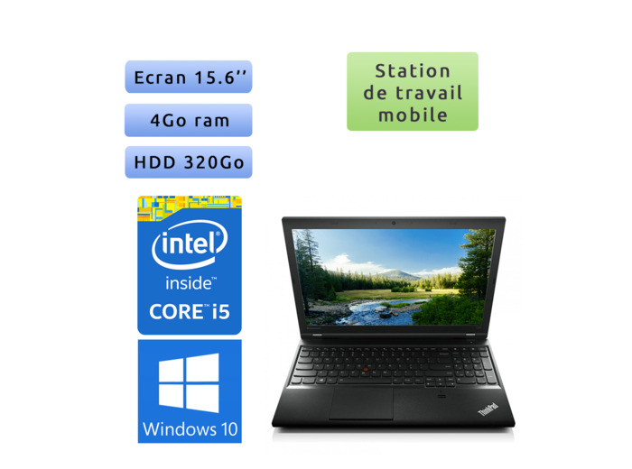 Lenovo ThinkPad L540 - Windows 10 - i5 4Go 320Go - 15.6 - Ordinateur Portable Workstation PC