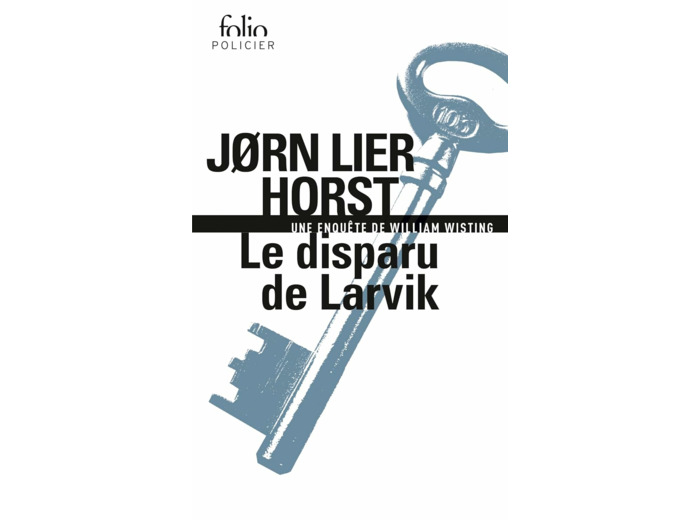 LE DISPARU DE LARVIK - UNE ENQUETE DE WILLIAM WISTING