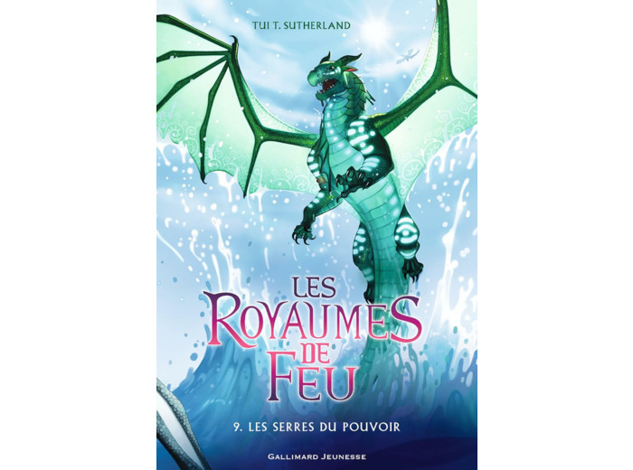 LES ROYAUMES DE FEU, 9 - LES SERRES DU POUVOIR