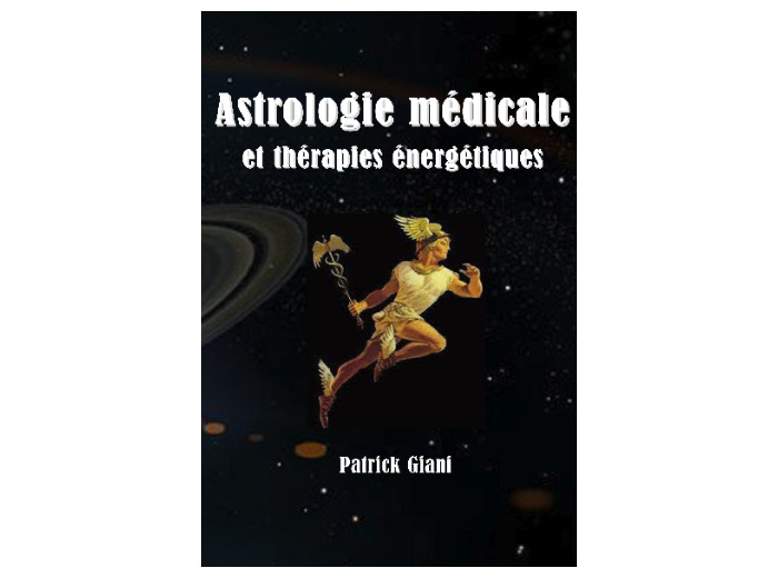Astrologie médicale et thérapies énergétiques