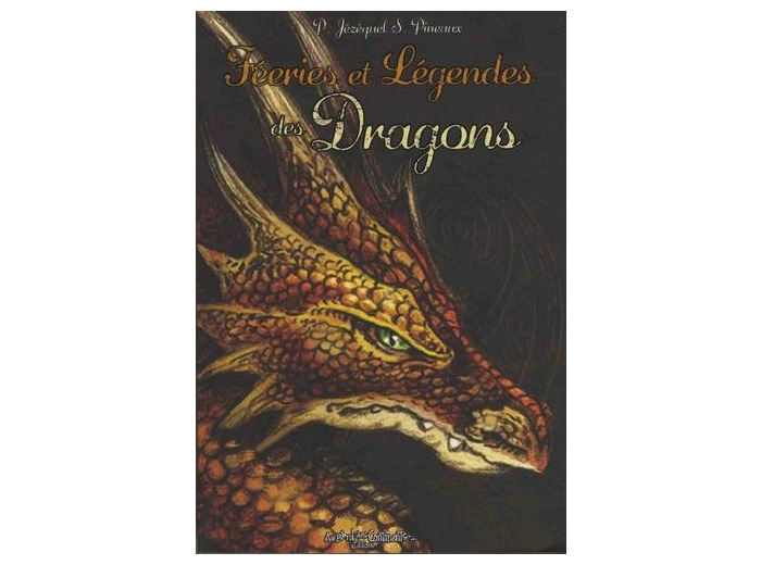 Féeries et légendes des dragons