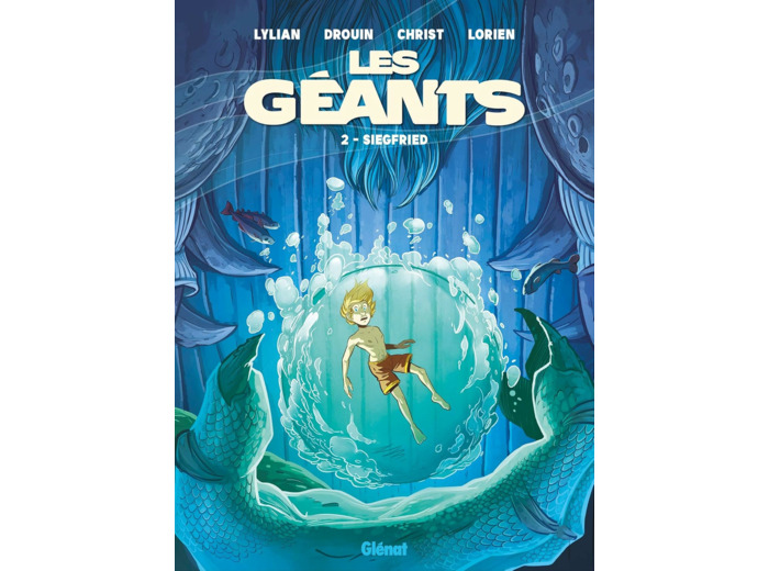 LES GEANTS - TOME 02 - SIEGFRIED
