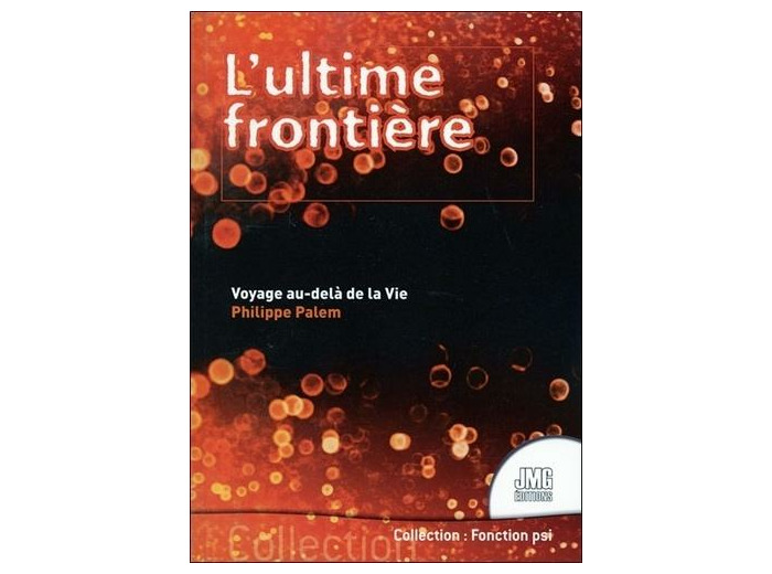 L'ultime frontière - Voyage au-delà de la Vie