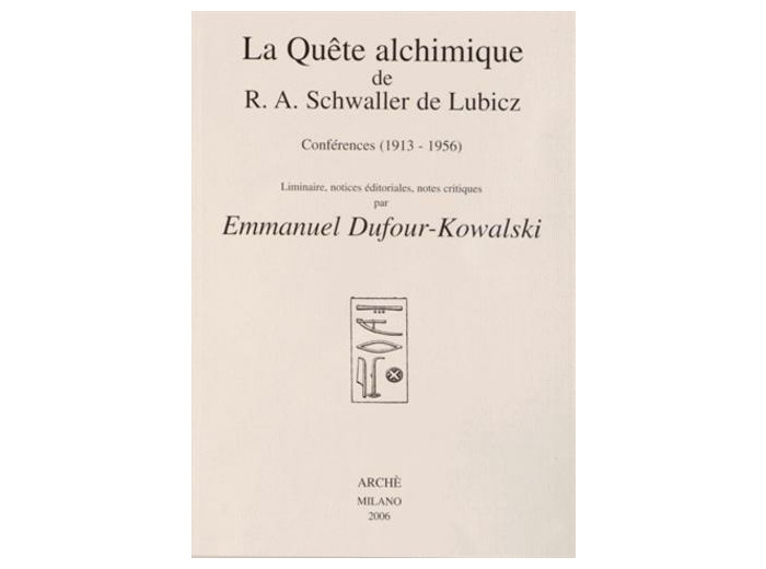 La Quête alchimique de R-A Schwaller de Lubicz