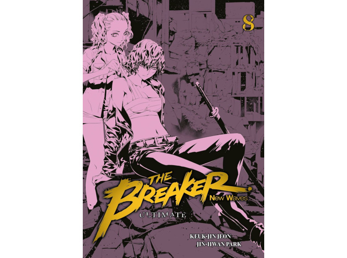 THE BREAKER : NEW WAVES - ULTIMATE - TOME 8