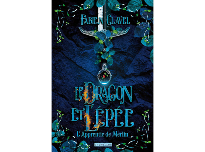 L APPRENTIE DE MERLIN - LE DRAGON ET L EPEE