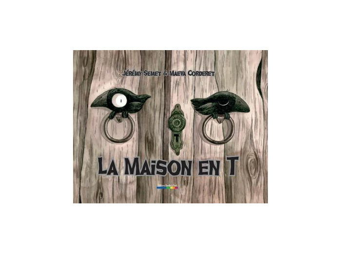 La maison en T