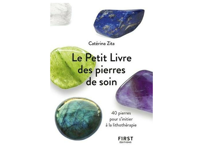 Le petit livre des pierres de soin
