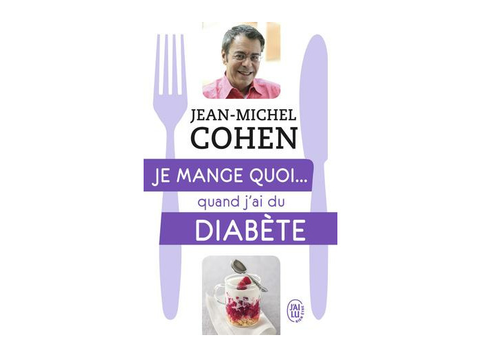 Je mange quoi... quand j'ai du diabète