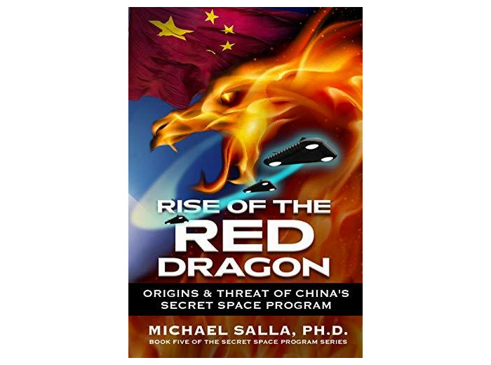 Emergence du Dragon rouge - Programmes spatiaux secrets et Alliances extraterrestres Tome 4