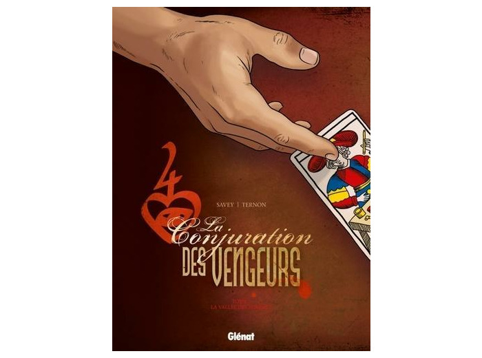 La conjuration des vengeurs Tome 1 La vallée des hommes
