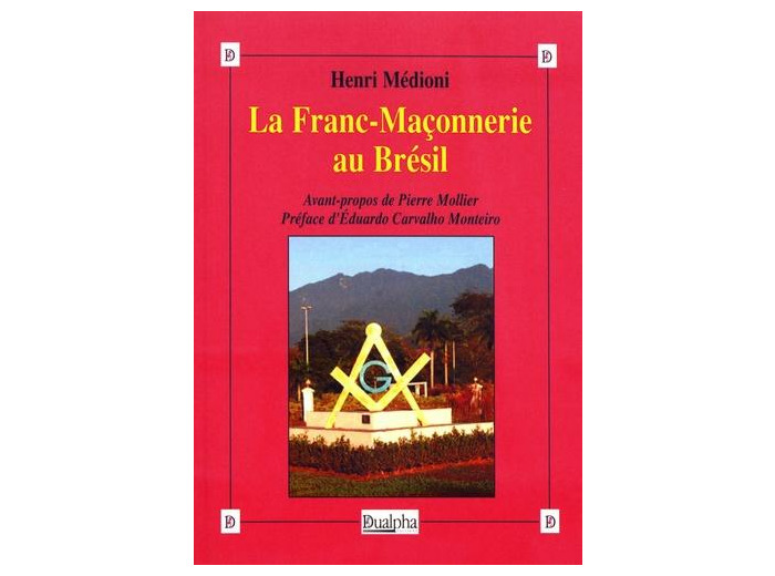 La Franc-Maçonnerie au Brésil