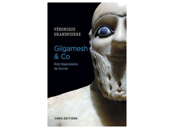 Gilgamesh & co - Rois légendaires de Sumer