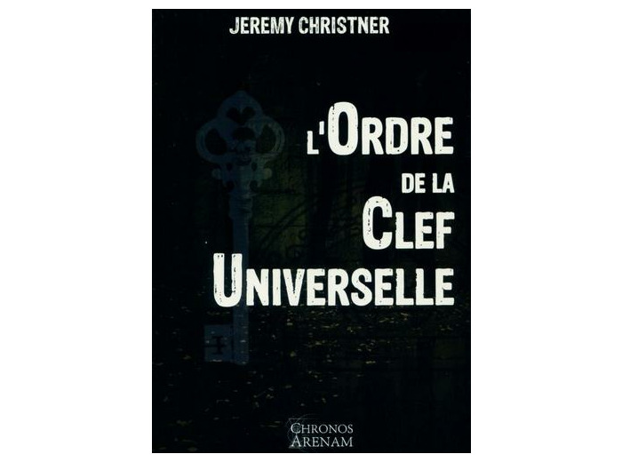 L'Ordre de la Clef Universelle