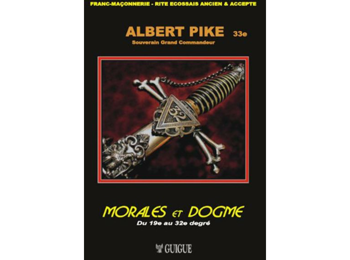 Morales et Dogme - du 19e au 32e degré