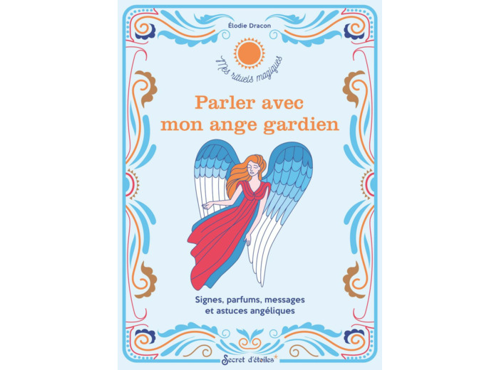 Parler avec mon ange gardien