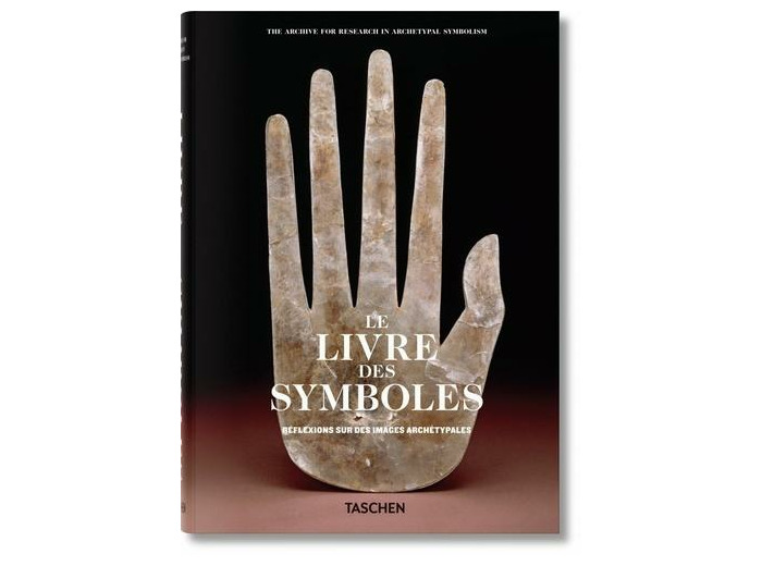 Le livre des symboles - Réflexions sur des images archétypales