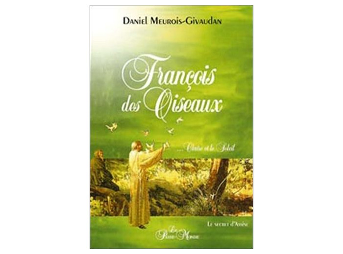 François des Oiseaux, Claire et le Soleil - Le secret d'Assise