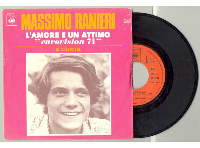 45 Tours MASSIMO RANIERI "A LUCIA" / "L'AMORE E UN ATTIMO"