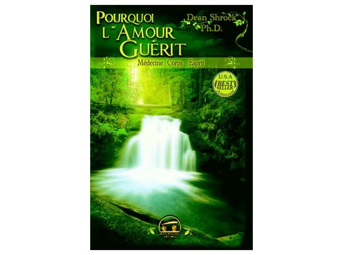 Pourquoi l'amour guérit