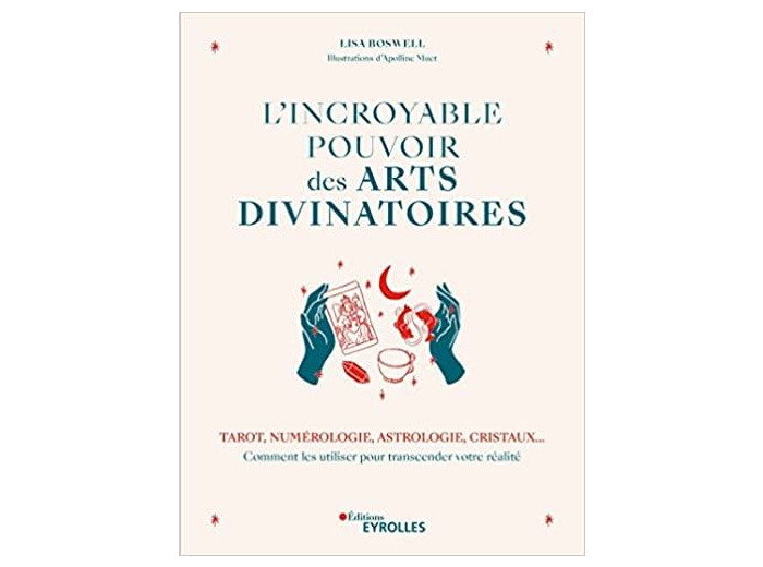 L'incroyable pouvoir des arts divinatoires