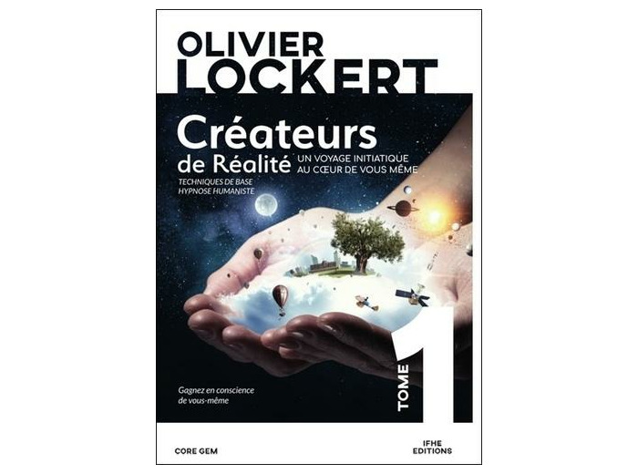 Créateurs de réalité Tome 1
