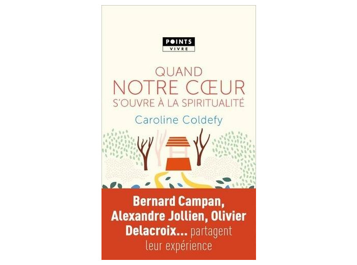 Quand notre coeur s'ouvre à la spiritualité -