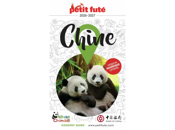 GUIDE CHINE 2025/2026 PETIT FUTE: LES PLUS BELLES BALADES