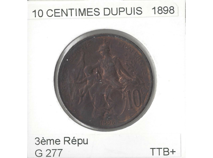 FRANCE 10 CENTIMES DUPUIS 1898 TTB+