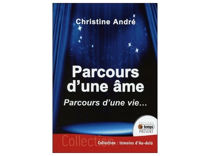 Parcours d'une âme - Parcours d'une vie